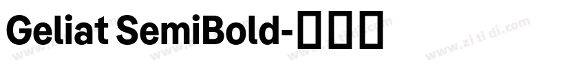 Geliat SemiBold字体转换